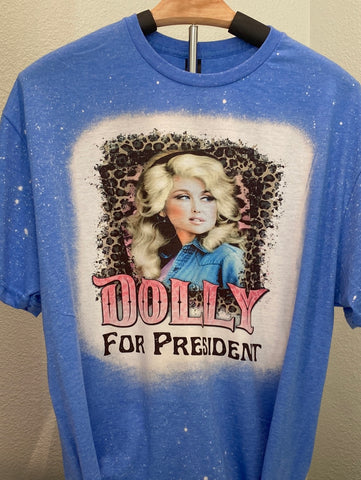 Dolly for President tee